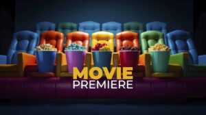 Movie premiere